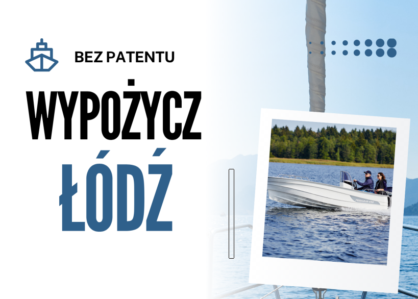 Wypożycz łódź bez patentu/ super opcja dla wędkarzy